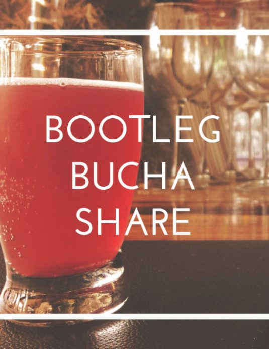 bootleg-bucha-share